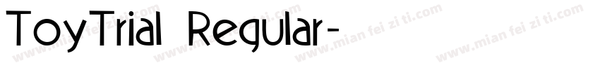 ToyTrial Regular字体转换